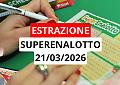 Estrazione Superenalotto: ecco i numeri vincenti di sabato 21 marzo