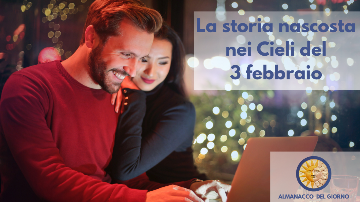 La storia nascosta nei Cieli del 3 febbraio