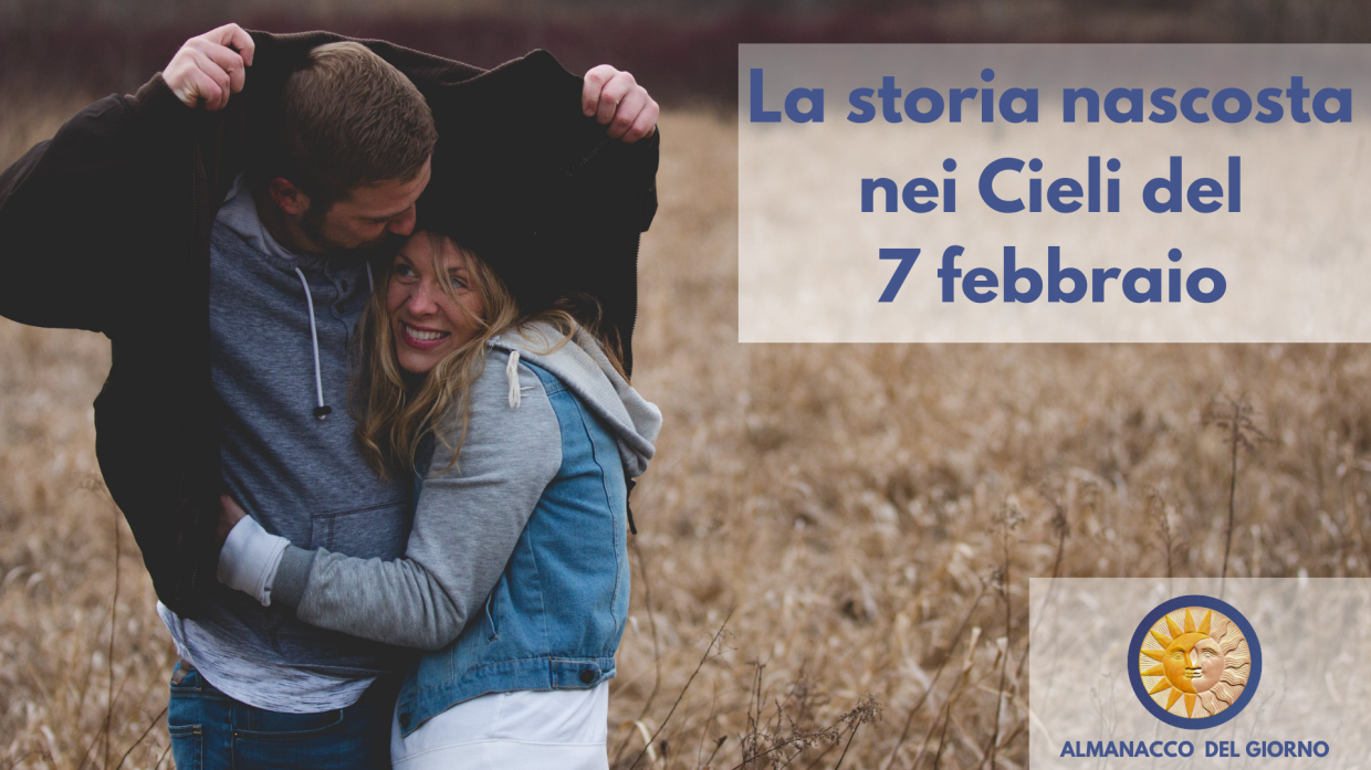 La storia nascosta nei Cieli del 7 febbraio