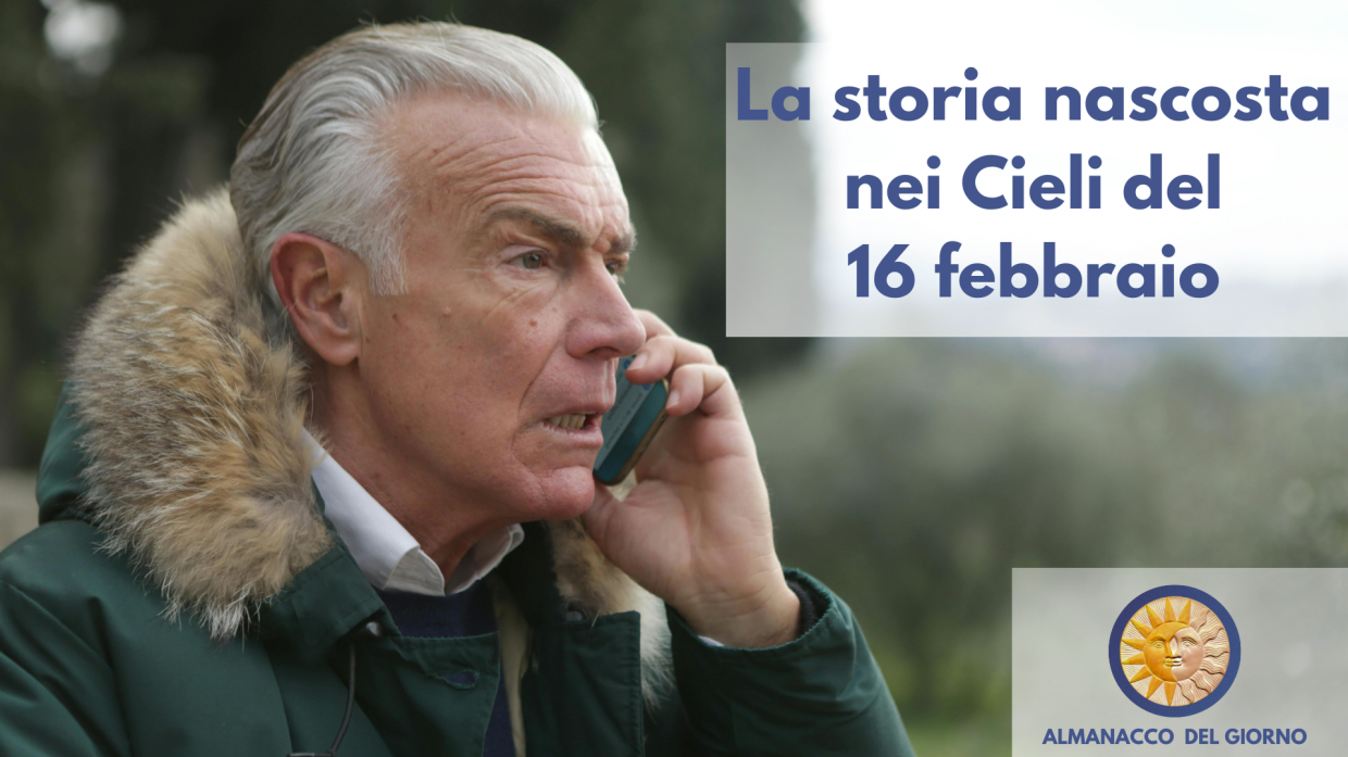 La storia nascosta nei cieli del 16 febbraio