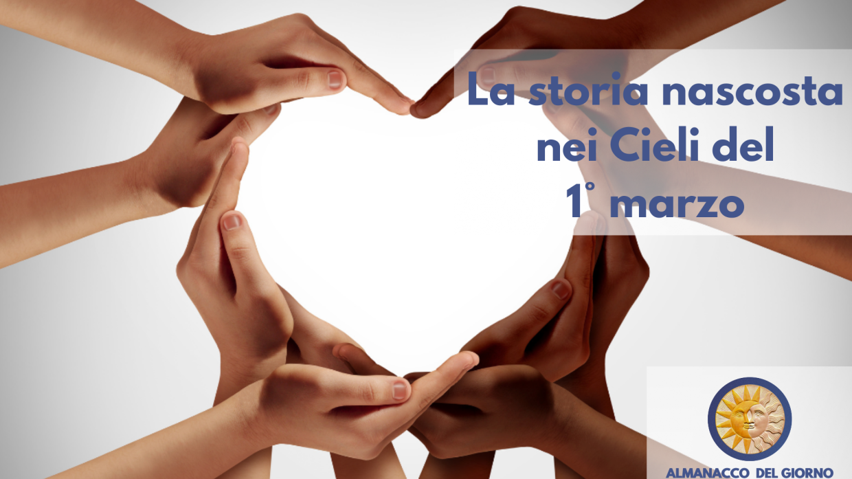 La storia nascosta nei cieli del 1° marzo