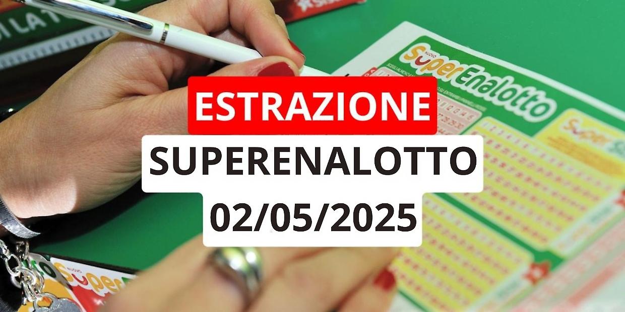 Estrazione Superenalotto, ecco i numeri vincenti di venerdì 2 maggio 