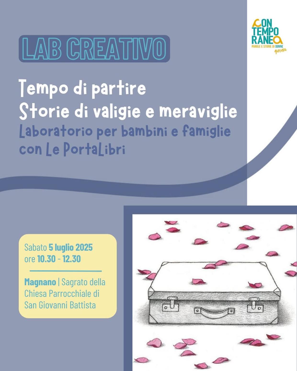 Tempo di partire: storie e meraviglie a Magnano