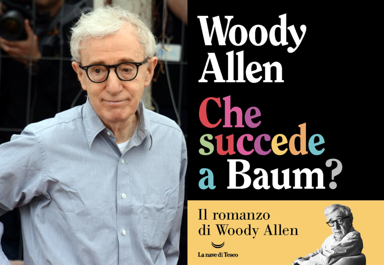 Che succede a Baum? (Woody Allen, trad. Alberto Pezzotta) La nave di Teseo, 2025