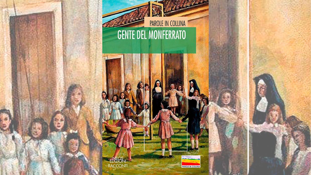 “Parole in collina”: il Monferrato raccontato attraverso le persone che lo hanno segnato