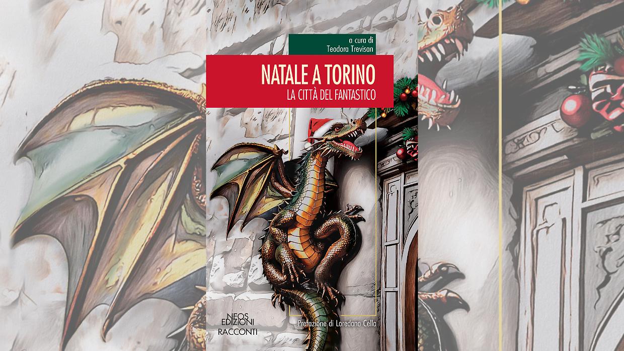 “Natale a Torino": la nuova antologia Neos Edizioni che vi accompagnerà durante il periodo natalizio