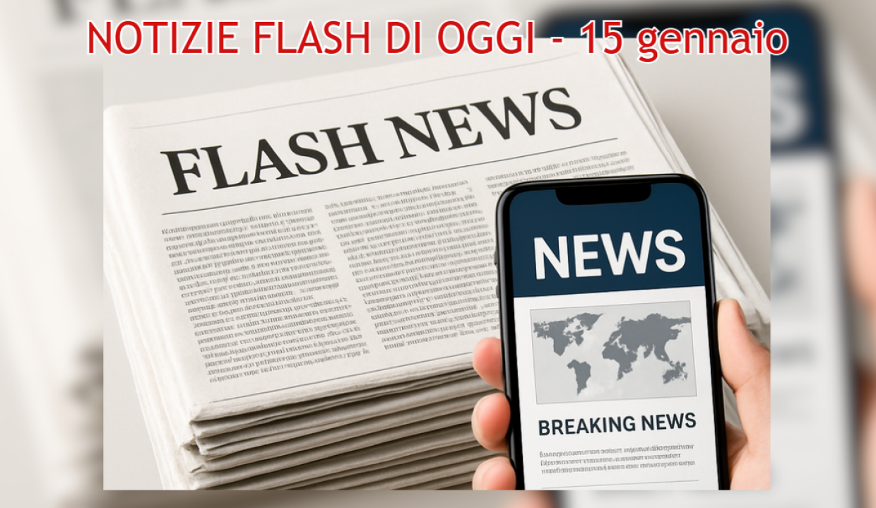 Ecco cosa &egrave; successo oggi in Italia e nel mondo - 15 gennaio 2026