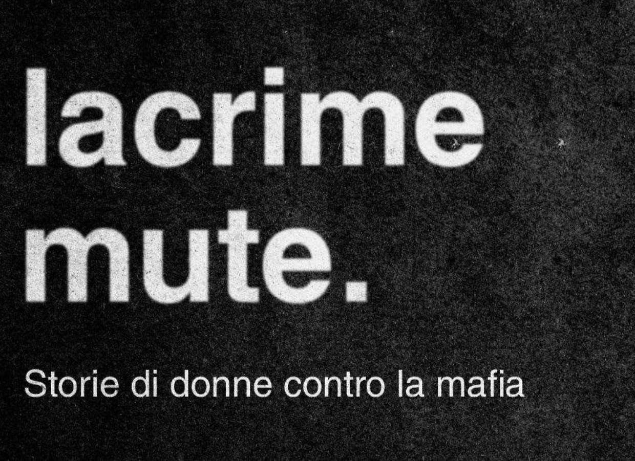 "Lacrime mute. Storie di donne contro la mafia": a Piossasco il teatro che d&agrave; voce alle eroine dell'antimafia