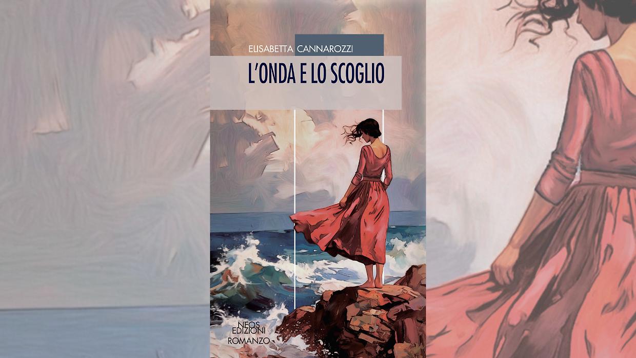 &ldquo;L&rsquo;onda e lo scoglio&rdquo;, il romanzo che racconta il coraggio di ricominciare
