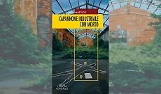 Nei capannoni abbandonati di Torino un serial killer trasforma il degrado in un teatro di vendetta sociale