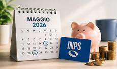 INPS, pagamenti di maggio 2026: tutte le date da segnare per pensioni, assegni e bonus