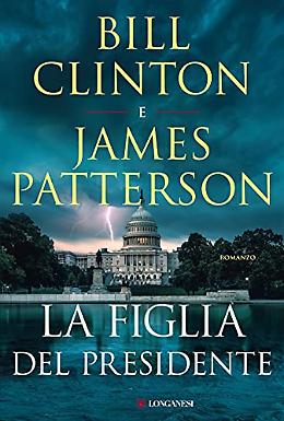 Bill Clinton e Patterson in un thriller esplosivo tra Libia e Casa Bianca...
