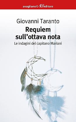 "Requiem sull'ottava nota", il nuovo giallo del cronista-scrittore Giovanni Taranto