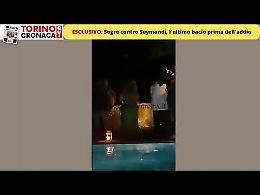 Segre-Seymandi, l'ultimo bacio prima dell'addio (VIDEO)
