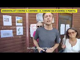 «Animali e alberi in pericolo, il Comune li salvi dalle ruspe» (IL VIDEO E LE FOTO)
