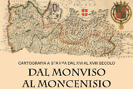 Il Monviso e il Moncenisio nelle carte di un tempo