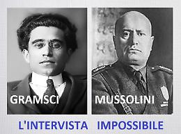 Antonio Gramsci intervista Benito Mussolini