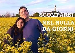 Fidanzatini scomparsi: trovate delle tracce di sangue e c'è un video dell'aggressione