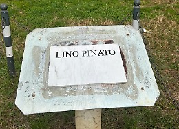 Che sorpresa, il giardino Saragat "intitolato" allo sconosciuto Lino Pinato