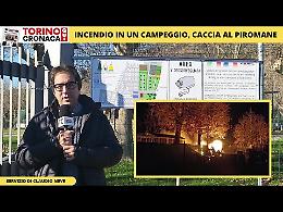 Incubo piromane in Val di Susa, parla la testimone: «Ho visto i bambini scappare dal fuoco» - IL VIDEO