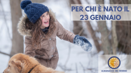 La tua storia nascosta nei Cieli del 23 gennaio