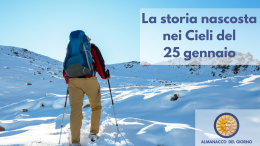La storia nascosta nei Cieli del 25 gennaio
