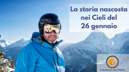 La storia nascosta nei Cieli del 26 gennaio