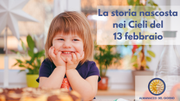 La storia nascosta nei cieli del 13 febbraio