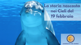 La storia nascosta nei cieli del 19 febbraio