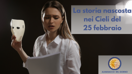 La storia nascosta nei cieli del 25 febbraio