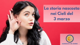 La storia nascosta nei cieli del 3 marzo