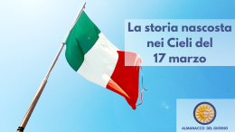 La storia nascosta nei cieli del 17 marzo