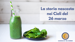 La storia nascosta nei cieli del 26 marzo