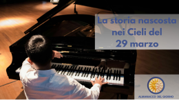 La storia nascosta nei cieli del 29 marzo