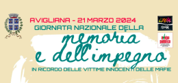 21 Marzo 2024: Memoria, Impegno e Pastasciutta della Legalità ad Avigliana