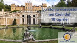 La storia nascosta nei cieli del 18 aprile