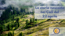La storia nascosta nei cieli del 22 aprile