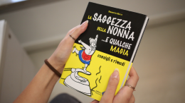 LA RECENSIONE: "La saggezza della nonna...e qualche magia. Consigli e rimedi", una guida pratica alla vita quotidiana