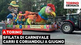 E' giugno ma in corso Traiano si festeggia il carnevale. Carri e coriandoli a Torino