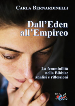 Le donne della Bibbia, un universo tutto da scoprire