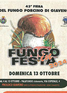 43° Fiera del Fungo Porcino di Giaveno: l’imperdibile kermesse e i suoi appuntamenti
