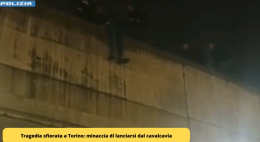 Tragedia sfiorata a Torino: minaccia di lanciarsi dal cavalcavia-VIDEO
