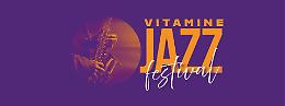 Il ritmo della cura: torna il "Vitamine Jazz Festival"