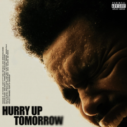 Hurry Up Tomorrow: l’ultima tappa di The Weeknd prima di una nuova alba

