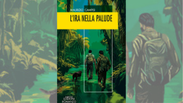 "L'ira nella palude", il nuovo giallo ecologico che svela le paure umane più profonde