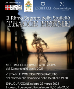 "Tracce ferme": la mostra che ci invita a fermarci, una pausa dalla frenesia quotidiana