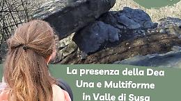 "Sotto il segno della Dea": archeologia, simboli e memoria in Valle di Susa