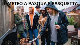 Meteo Piemonte - Pasqua ancora con la pioggia. E a Pasquetta c'è una sorpresa 