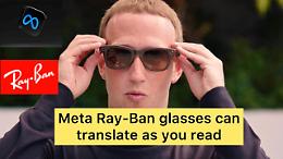 “Hey Meta, traduci!”: gli occhiali Ray-Ban Meta parlano ora anche italiano