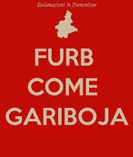 Essere furbi come Garibuia, l'origine del proverbio